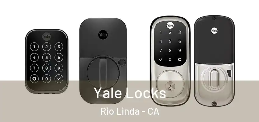  Yale Locks Rio Linda - CA